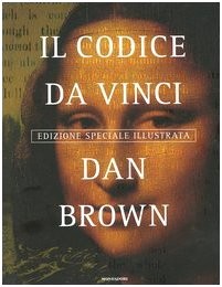Dan Brown (Teacher): Codice Da Vinci. Edizione Speciale Illustrata (Hardcover, 2004, European Schoolbooks)