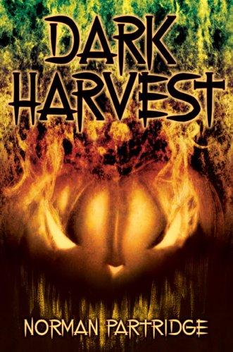 Norman Partridge: Dark Harvest (Hardcover, 2006, Cemetery Dance Publications)