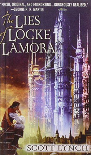 Scott Lynch: The Lies of Locke Lamora (Hardcover, 2008)
