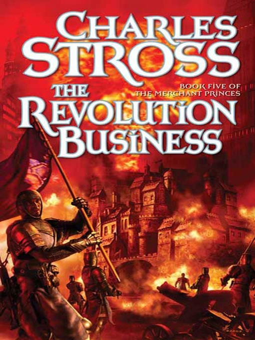 Charles Stross: The revolution business (2009, Tor)