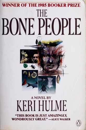 Keri Hulme: The Bone People. (1986, Penguin (Non-Classics))