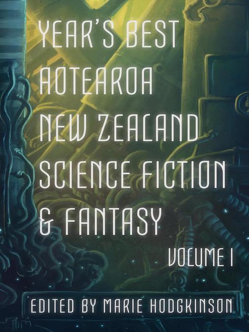 Marie Hodgkinson: Year's Best Aotearoa New Zealand Science Fiction and Fantasy (EBook, Paper Road Press)