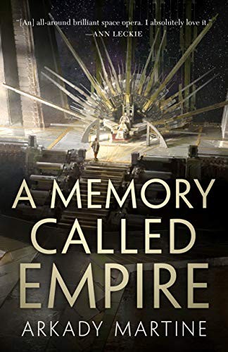 A Memory Called Empire (Hardcover, 2019, Tor Books)
