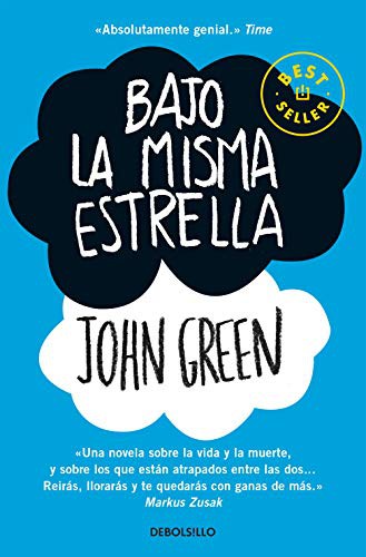 John Green: Bajo la misma estrella (Paperback, 2021, Debolsillo, DEBOLSILLO)