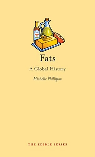 Michelle Phillipov: Fats (Hardcover, 2016, Reaktion Books)