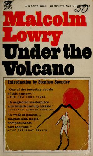 Malcolm Lowry: Under the volcano (1966, New American Library)