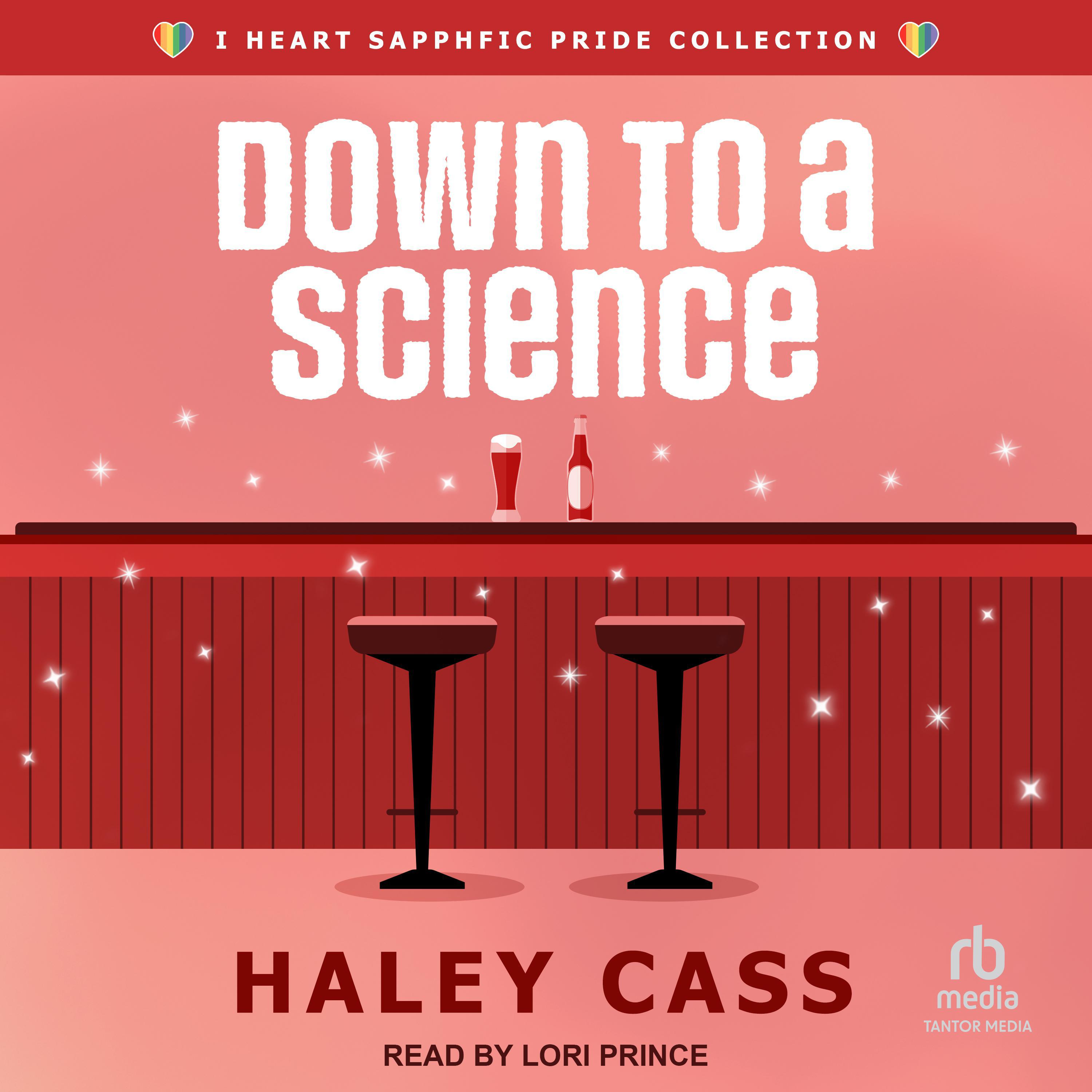 Lori Prince, Haley Cass: Down to a Science (AudiobookFormat, 2023, self)