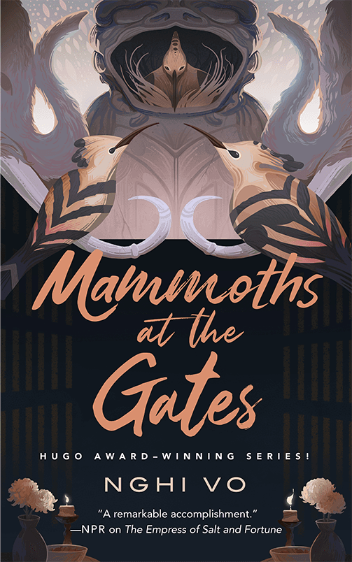 Nghi Vo: Mammoths at the Gate (Hardcover, 2023, Tordotcom)