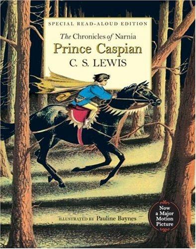 C. S. Lewis: Prince Caspian Read-Aloud Edition (2008, HarperCollins)
