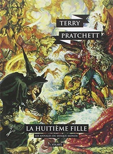 Terry Pratchett: La Huitième Fille (French language, 2014, L'Atalante)