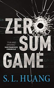 S. L. Huang: Zero Sum Game (Paperback, 2020, Tor Books)