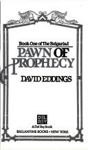 PAWN OF PROPHECY (Eddings, David. , the Belgariad, Bk. 1.) (Paperback, 1982, Del Rey)