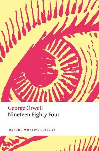 George Orwell, Bowen, John: Nineteen Eighty-Four (Paperback, 2021, Oxford University Press)