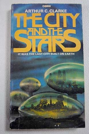 Arthur C. Clarke: The city and the stars (1979, Corgi)
