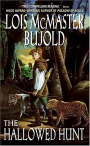 Lois McMaster Bujold: The Hallowed Hunt (Paperback, 2006, Eos)