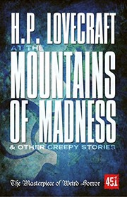H. P. Lovecraft: At The Mountains of Madness (Paperback, 2014, Flame Tree 451)