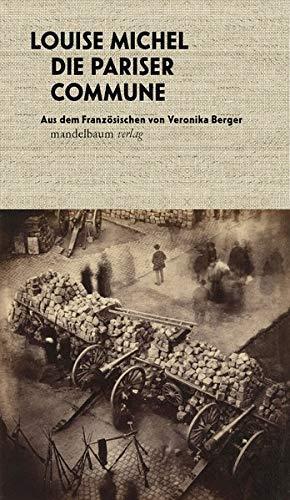 Louise Michel: Die Pariser Commune (German language, 2020, Mandelbaum Verlag)