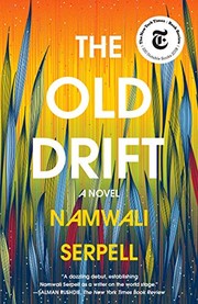 Namwali Serpell: The Old Drift (Paperback, 2020, Hogarth)