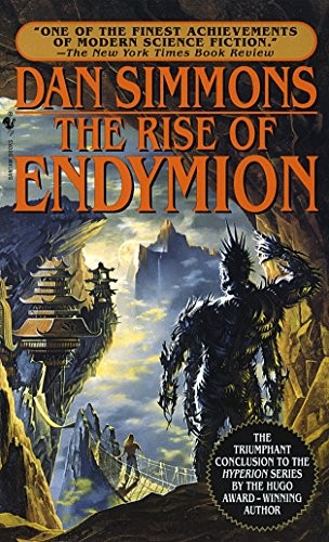 Dan Simmons: The Rise of Endymion (Paperback, 1998, Spectra)