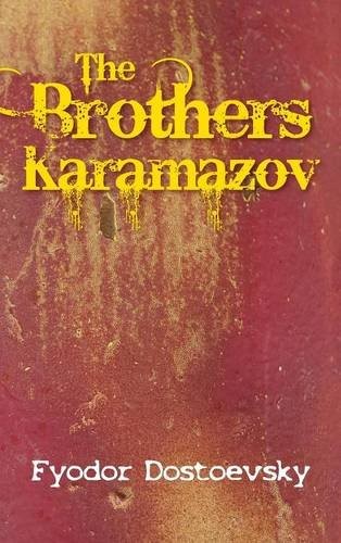 Fyodor Dostoevsky: The Karamazov Brothers (2016, Simon & Brown)
