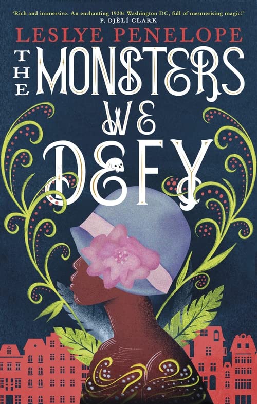 Leslye Penelope: The Monsters We Defy (2022, Little, Brown Book Group Limited)