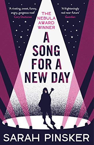Sarah Pinsker: A Song for a New Day (Paperback, 2021, Head of Zeus -- An AdAstra Book)