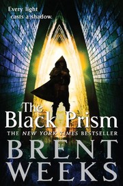 Brent Weeks: The Black Prism (Lightbringer) (2013, Orbit)