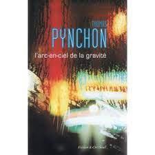 Thomas Pynchon: L'Arc-en-ciel de la gravité (French language)