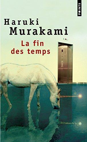 Haruki Murakami: La Fin des temps (French language, 2001)