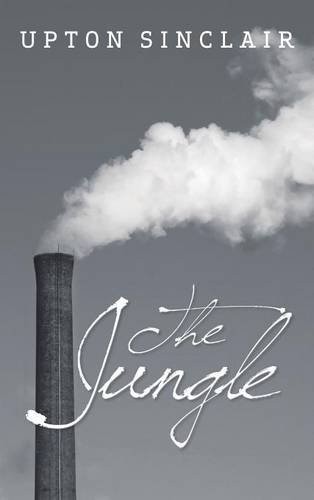 Upton Sinclair: The Jungle (2016, Simon & Brown)