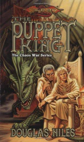 Douglas Niles: The puppet king (1999)