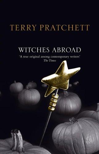 Terry Pratchett: Witches Abroad (Paperback, 2005, Corgi)