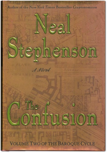 Neal Stephenson: The confusion (2004, Morrow)