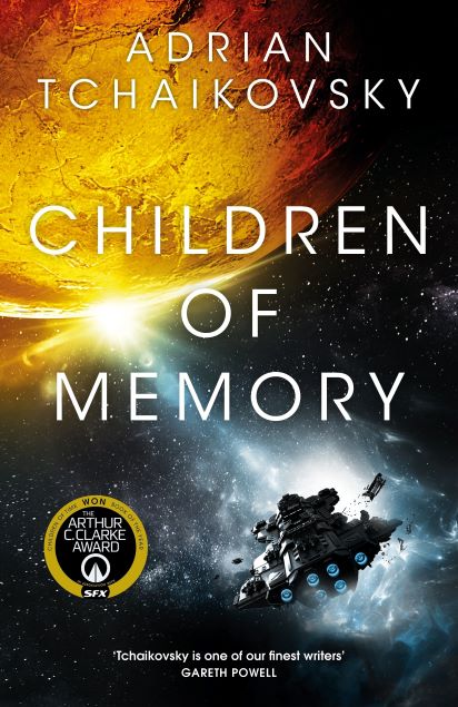 Adrian Tchaikovsky: Children of Memory (2022, Pan Macmillan)