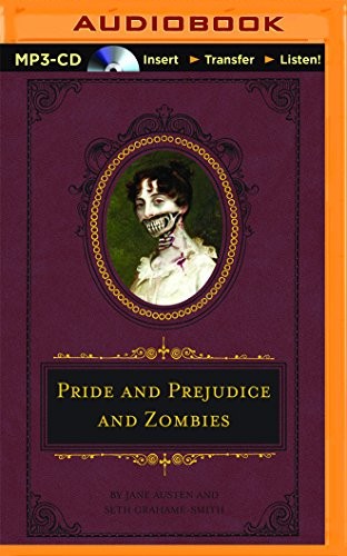 Seth Grahame-Smith Jane Austen, Katherine Kellgren: Pride and Prejudice and Zombies (AudiobookFormat, 2015, Brilliance Audio)