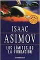 Isaac Asimov: Los límites de la Fundación (2001, Mondadori)