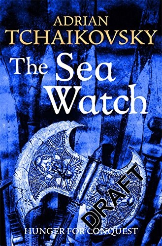 Adrian Tchaikovsky: The Sea Watch (Paperback, 2016, Pan Macmillan)