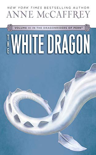 Dick Hill, Anne McCaffrey: The White Dragon (AudiobookFormat, 2015, Brilliance Audio)