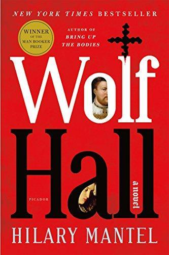 Hilary Mantel: Wolf Hall (2010)