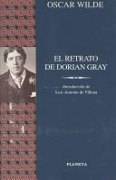 Oscar Wilde: El Ratrato De Dorian Grey (1998, Editorial Planeta, S.A. (Barcelona))