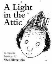 Shel Silverstein: A Light in the Attic (2003, Marion Boyars Publishers)