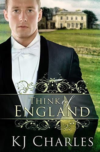 KJ Charles: Think of England (Paperback, 2017, KJC Books)