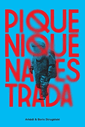 Boris Strugatsky: Piquenique na Estrada (Hardcover, Português language, 2017, Aleph)