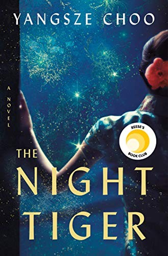 Yangsze Choo: The Night Tiger (Hardcover, 2019, Flatiron Books)