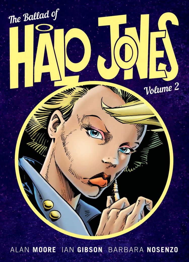 Alan Moore, Ian Gibson: The Ballad of Halo Jones, Volume 2 (EBook, 2018, Rebellion)