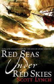 Scott Lynch: Red Seas Under Red Skies (2007, Gollancz)