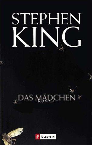 Stephen King: Das Mädchen. (Weißer Umschlag). (Paperback, German language, 2001, Ullstein Tb)