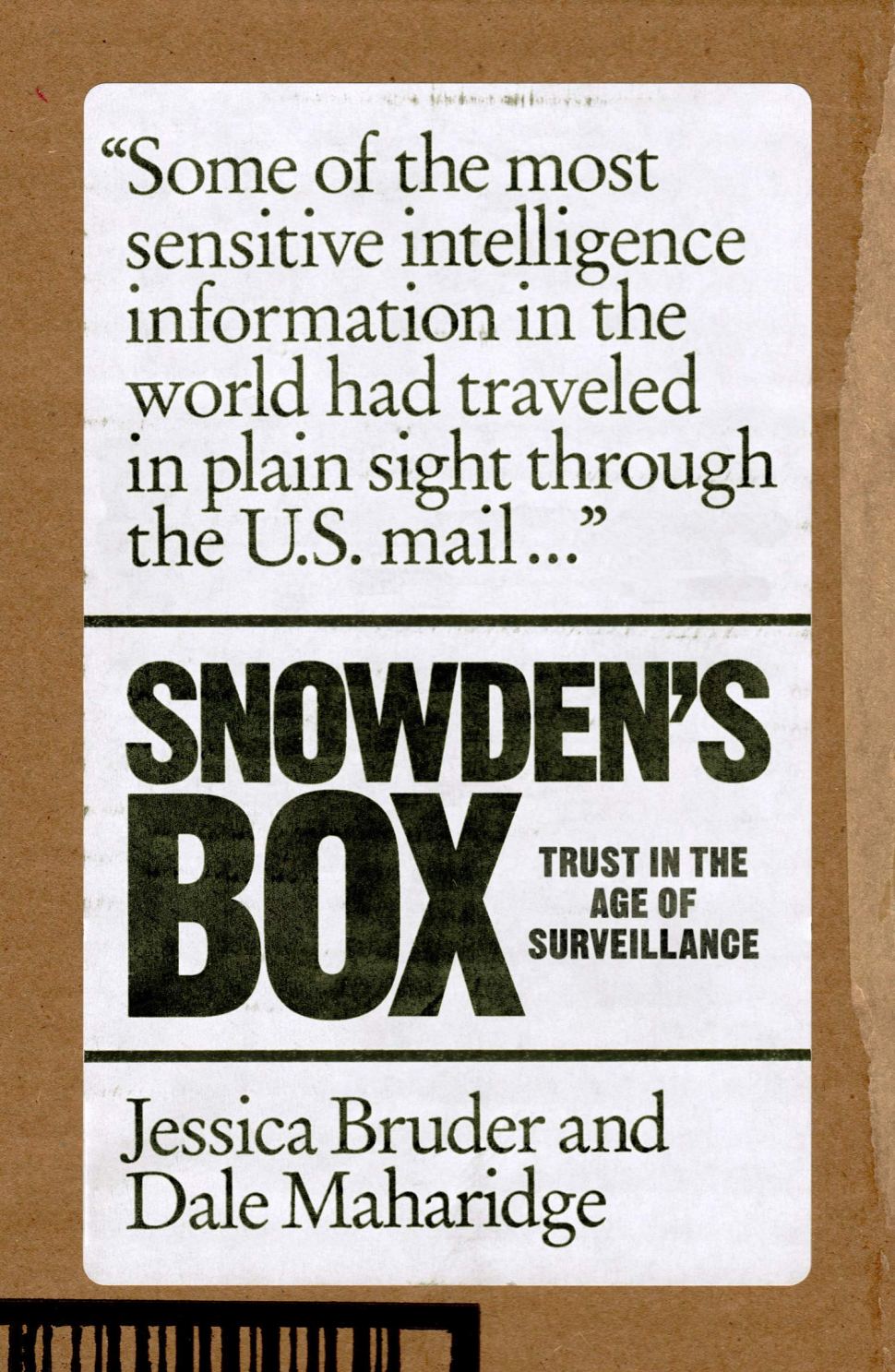 Jessica Bruder, Dale Maharidge: Snowden's Box (2021, Verso Books)