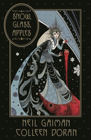 Neil Gaiman, Colleen Doran: Snow, Glass, Apples (2019, Dark Horse Books)