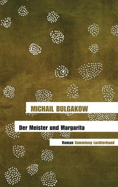 Михаил Афанасьевич Булгаков: Der Meister und Margarita (German language, 2006)